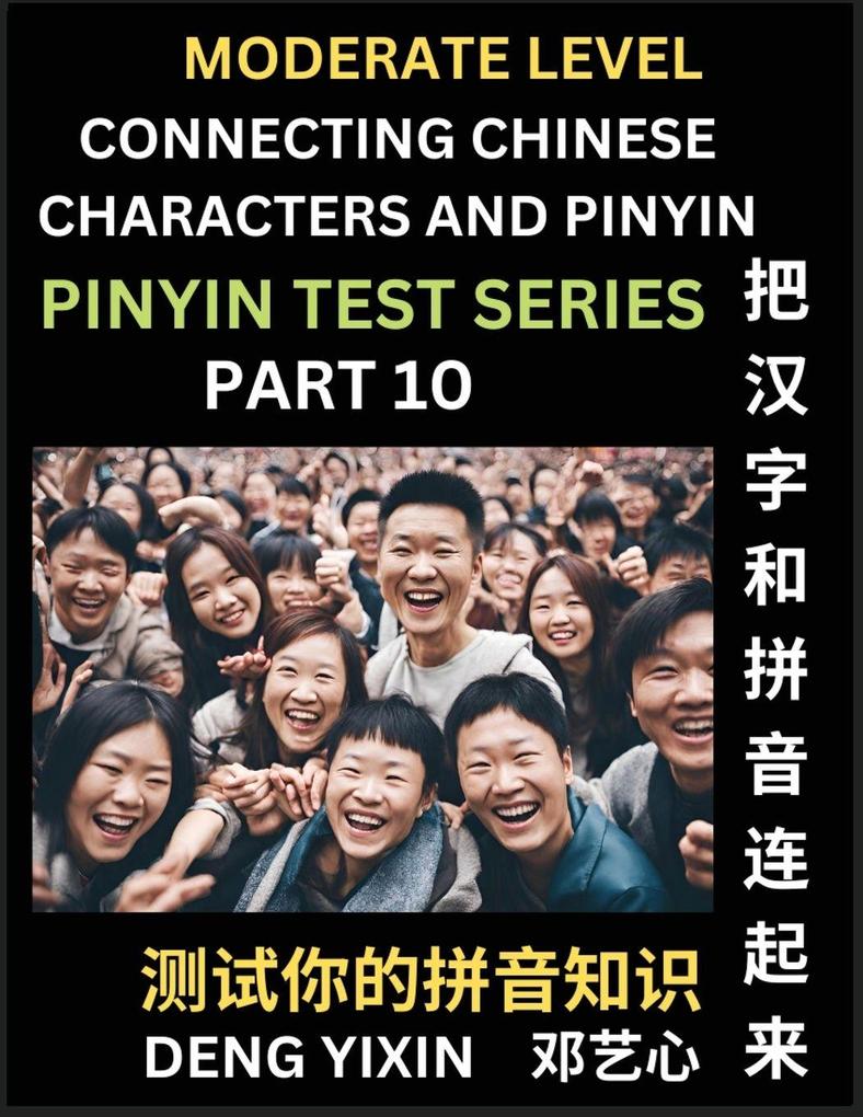 Connecting Chinese Characters & Pinyin (Part 10)