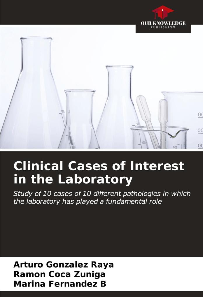 Clinical Cases of Interest in the Laboratory