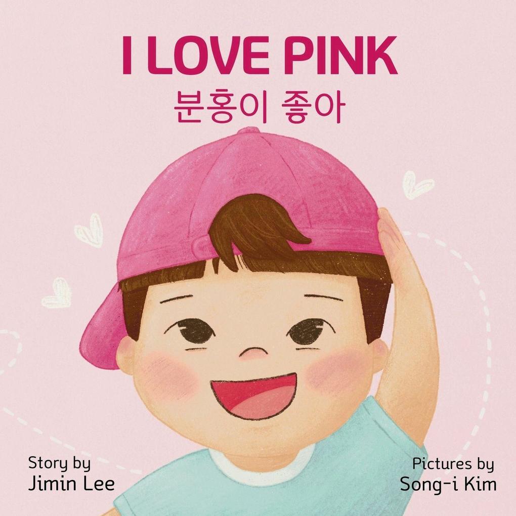 I Love Pink
