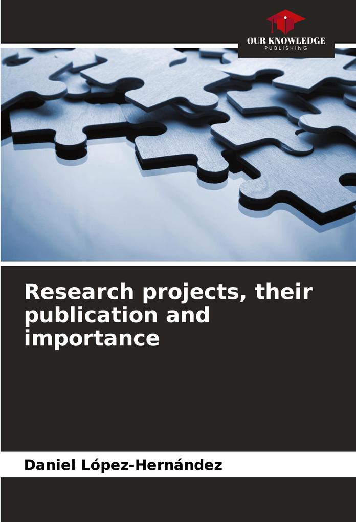 Research projects their publication and importance