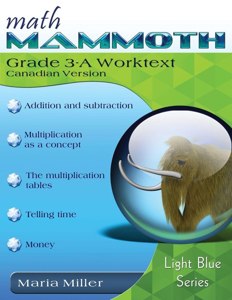 Math Mammoth Grade 3-A Worktext Canadian Version