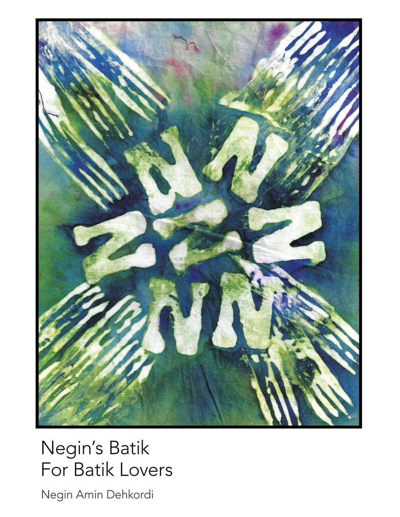 Negin's Batik For Batik Lovers