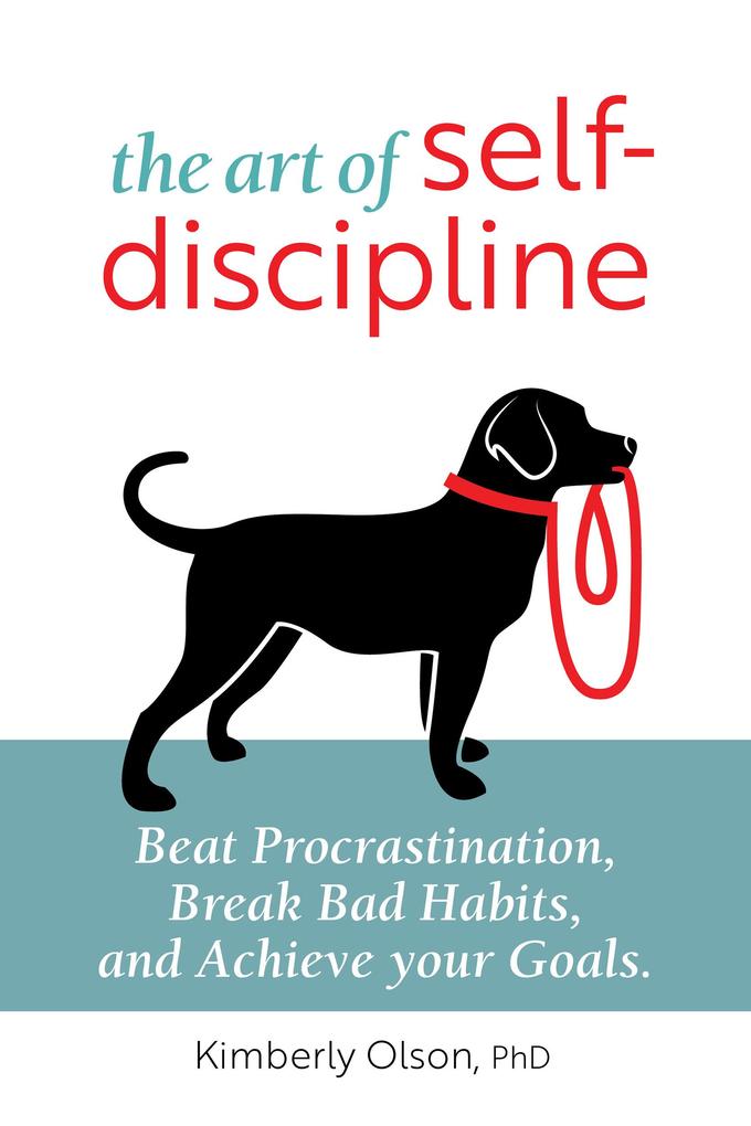 The Art of Self-Discipline