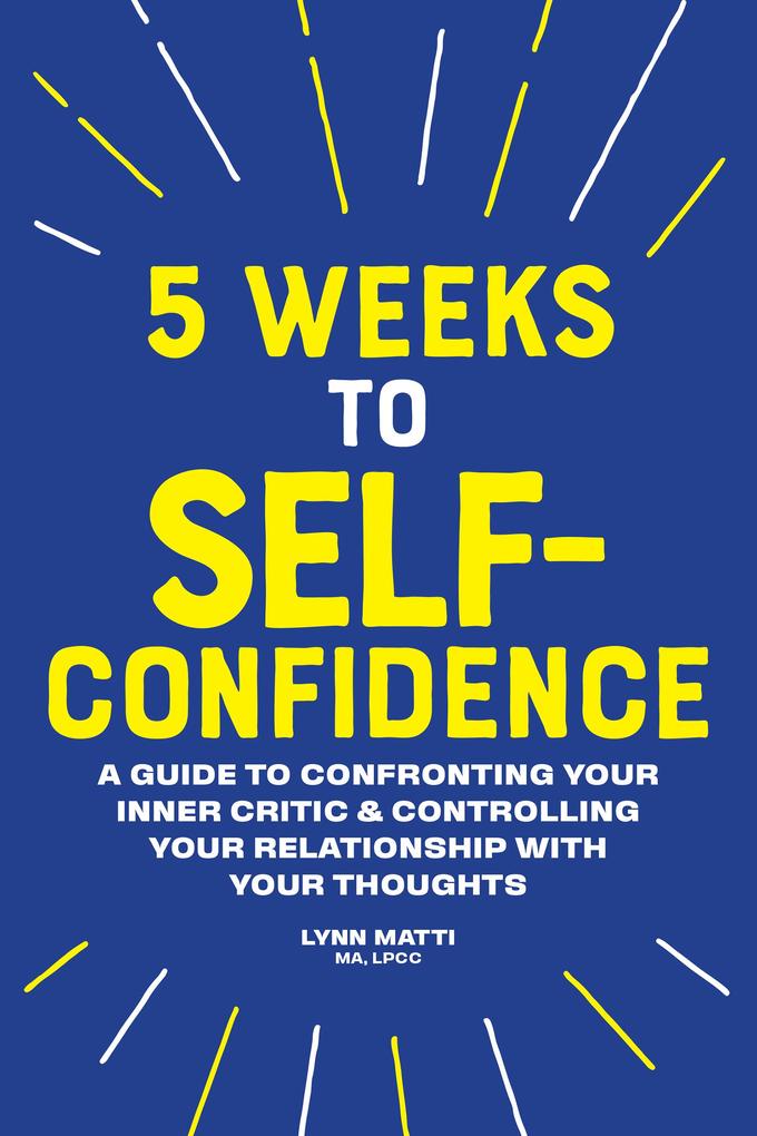 5 Weeks to Self-Confidence
