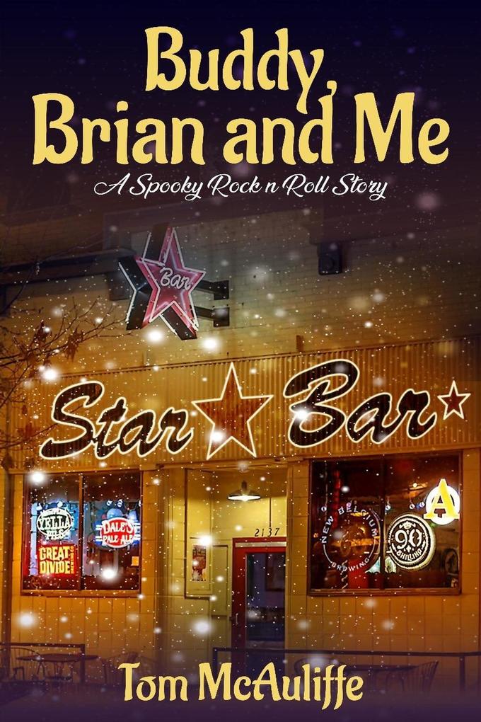 Buddy Brian and Me - A Spooky Rock-n-Roll Story