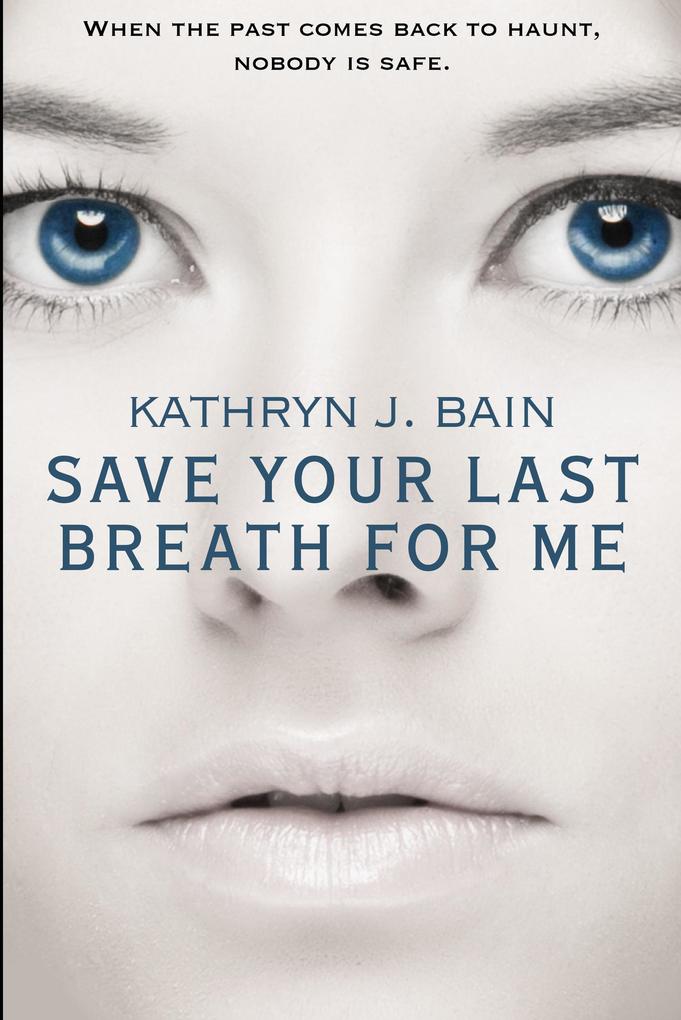 Save Your Last Breath for Me (Lincolnville Mystery Series #5)