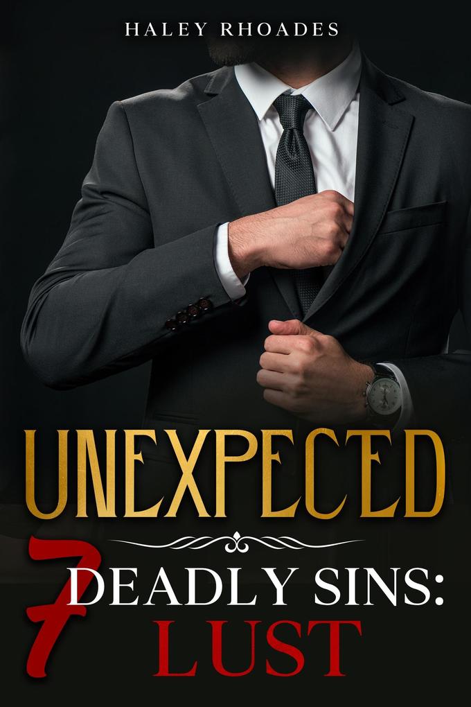 Unexpected 7 Deadly Sins: Lust