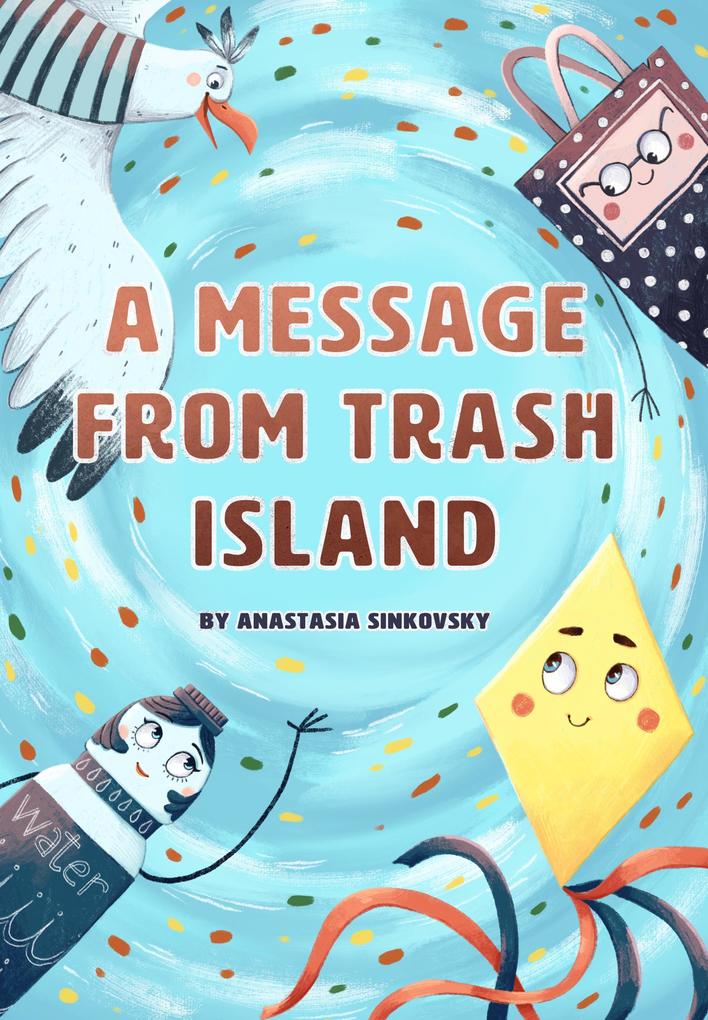 A Message From Trash Island