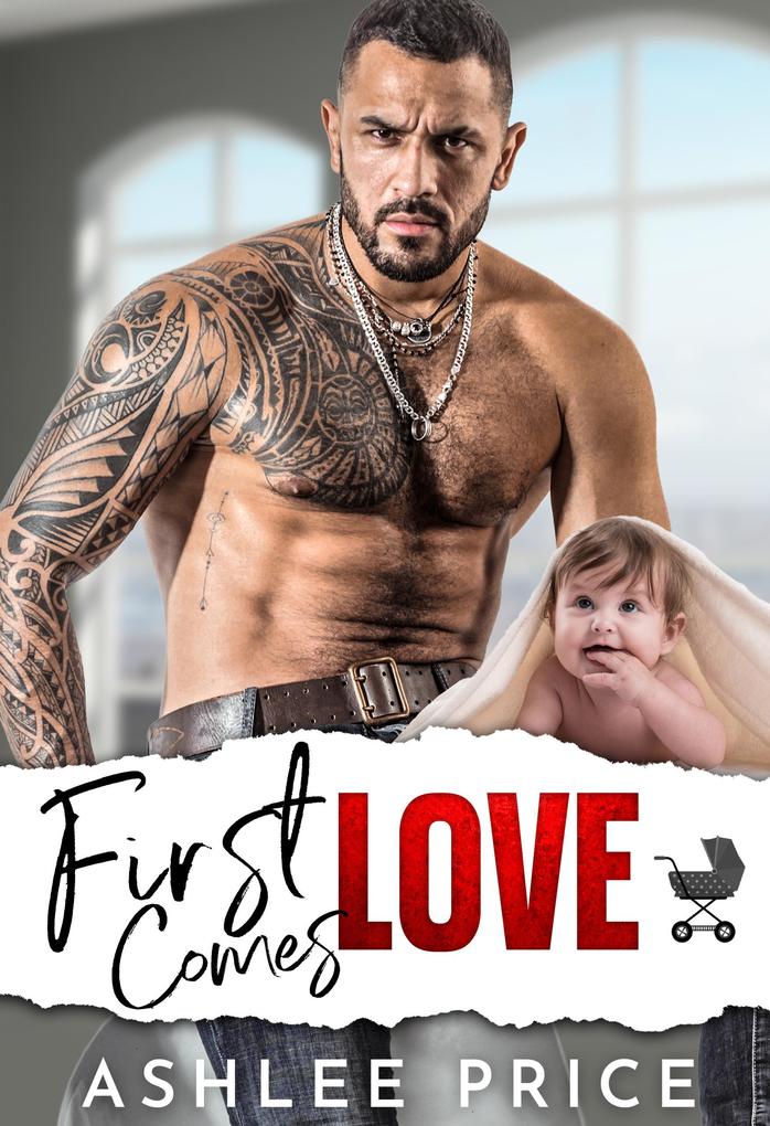 First Comes Love (Love Comes To Town #1)