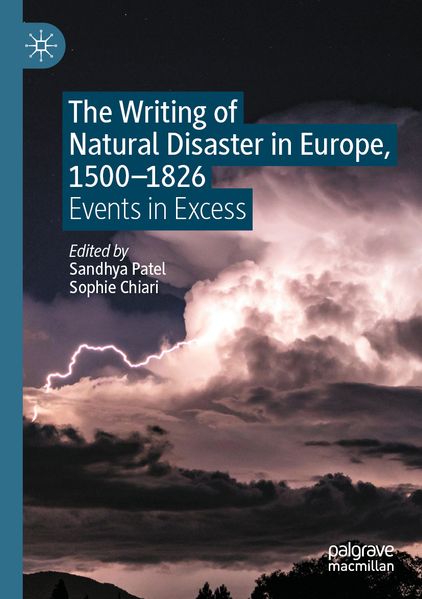 The Writing of Natural Disaster in Europe 1500-1826