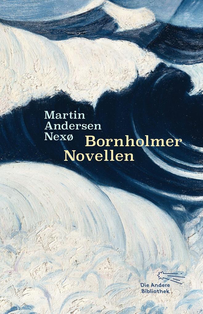 Die Andere Bibliothek Jungen Bornholmer Novellen, Belletristik Von Martin Andersen Nexø - Bild 4