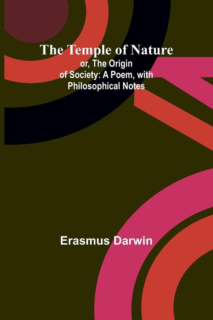 The Temple of Nature; or the Origin of Society