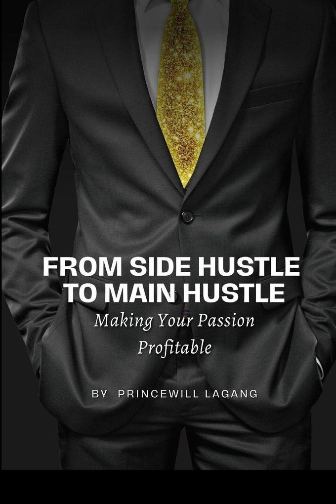 From Side Hustle to Main Hustle