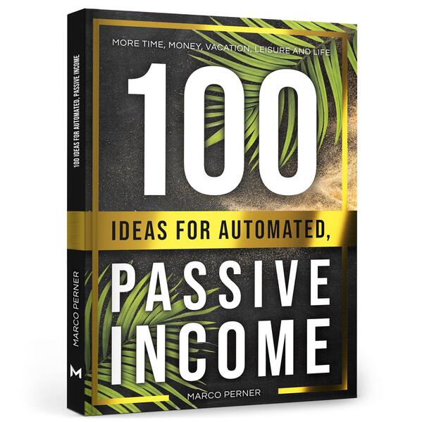 100 Ideas for Automated Passive Income