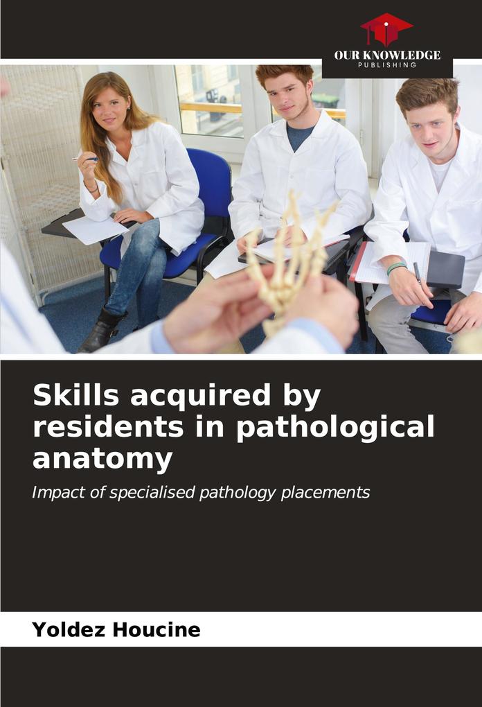Skills acquired by residents in pathological anatomy