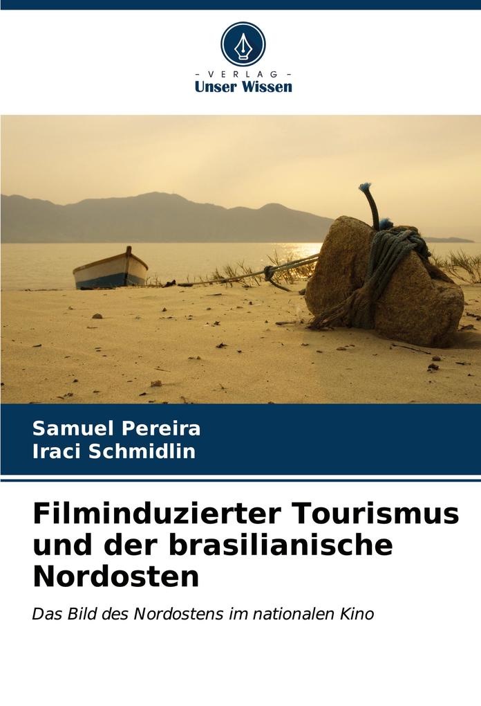 Filminduzierter Tourismus und der brasilianische Nordosten