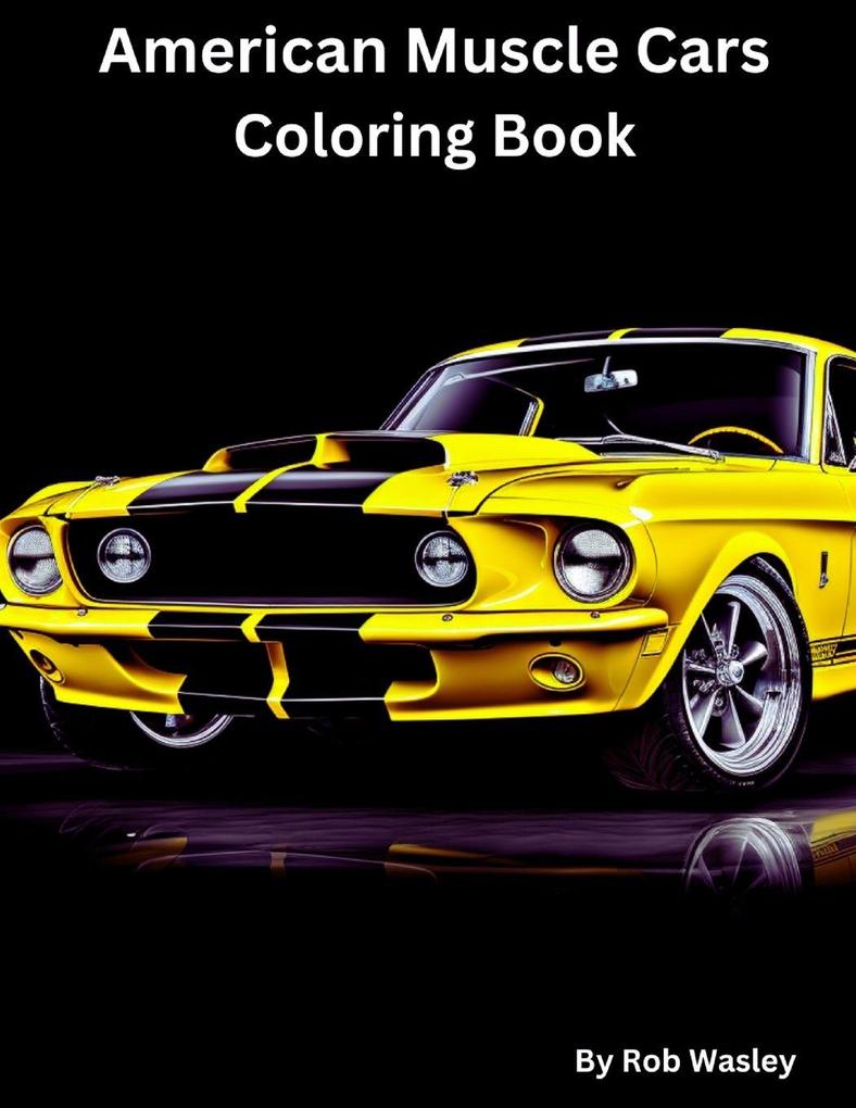American Muscle Car Coloring Book