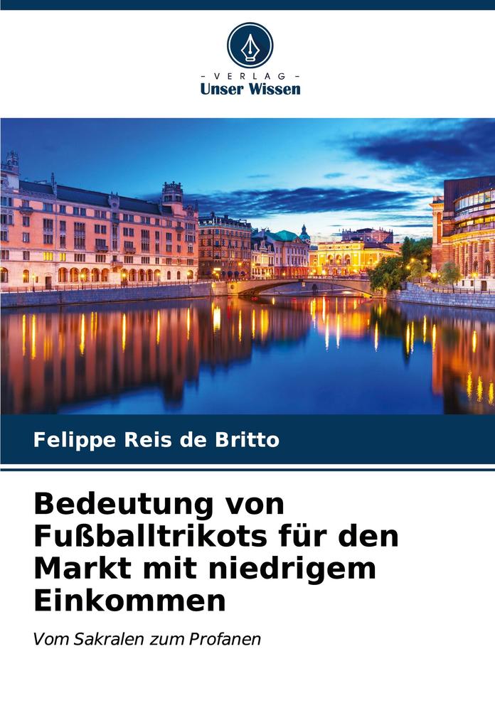 Bedeutung von Fußballtrikots für den Markt mit niedrigem Einkommen