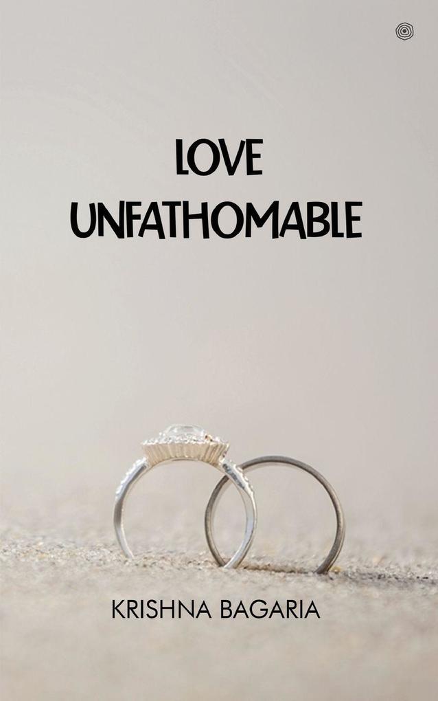Love Unfathomable