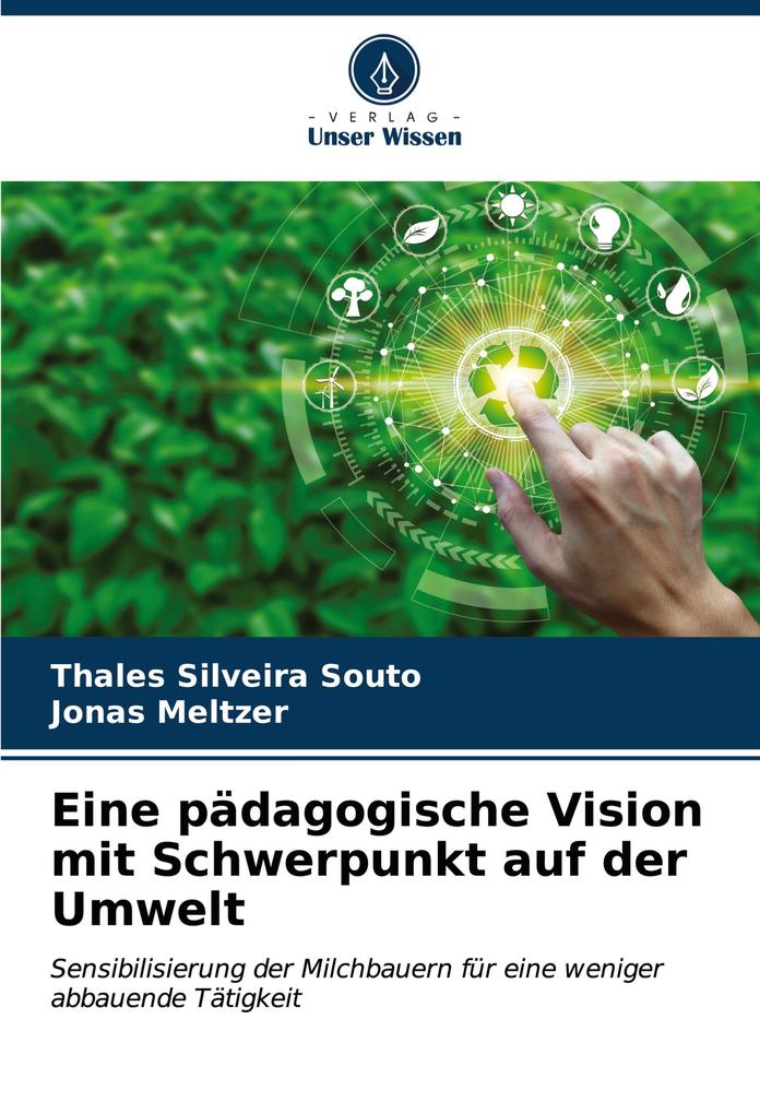 Eine pädagogische Vision mit Schwerpunkt auf der Umwelt