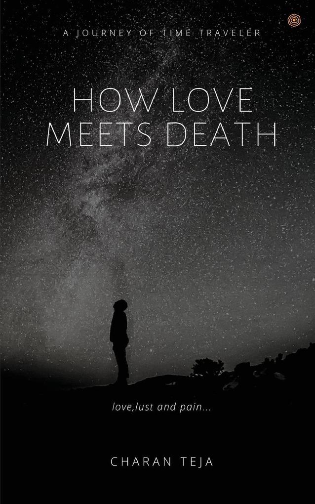 How Love Meets Death