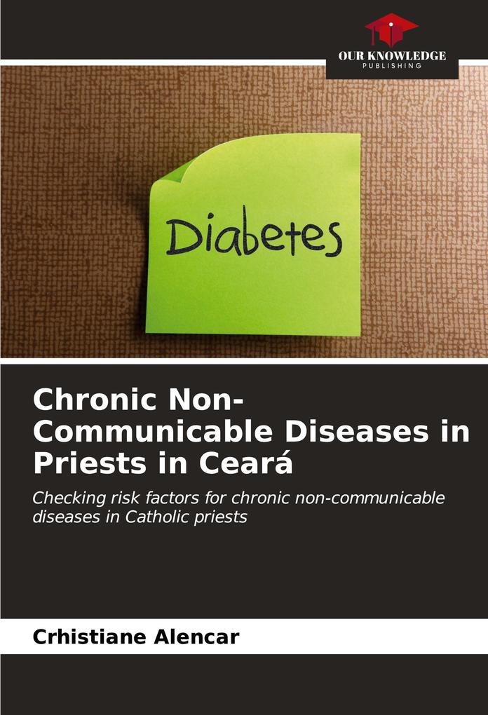 Chronic Non-Communicable Diseases in Priests in Ceará