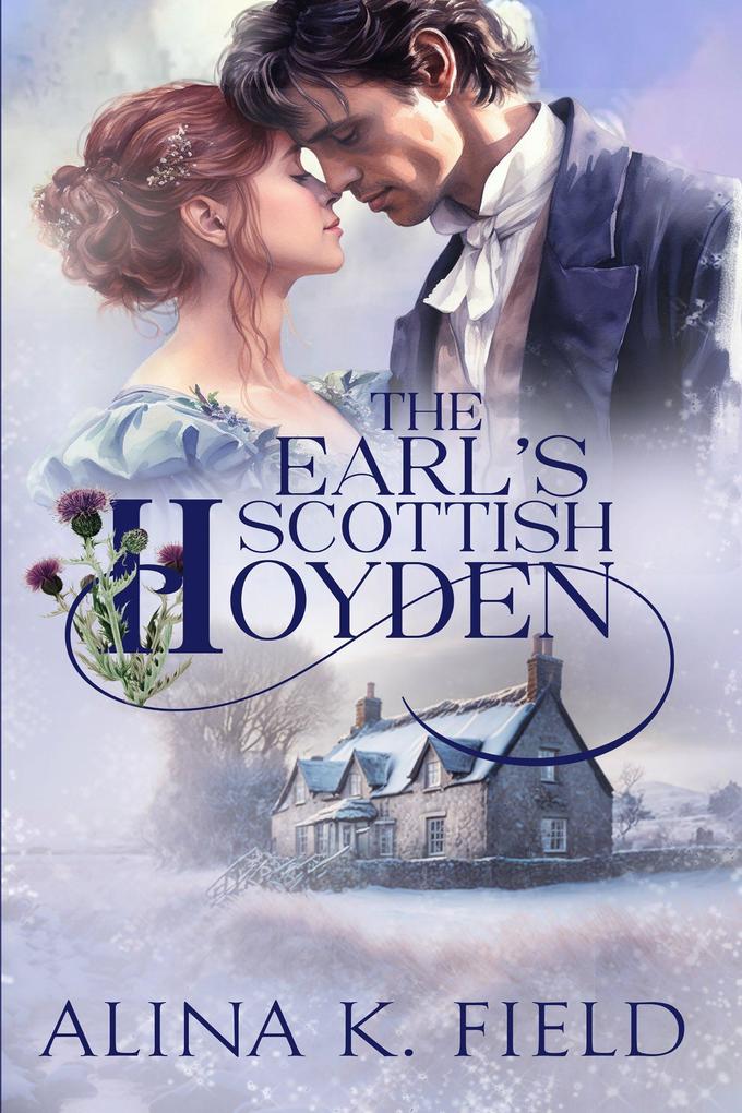 The Earl‘s Scottish Hoyden (The Upstart Christmas Brides #5)