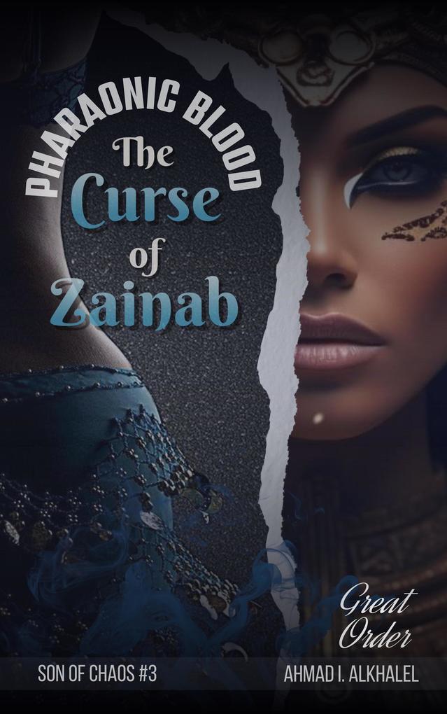 The Curse of Zainab Pharaonic Blood (Son of Chaos #3)