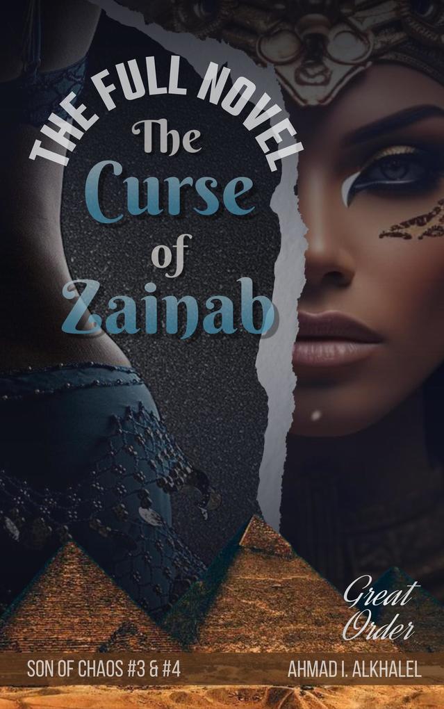 The Curse of Zainab the Full Novel (Son of Chaos)