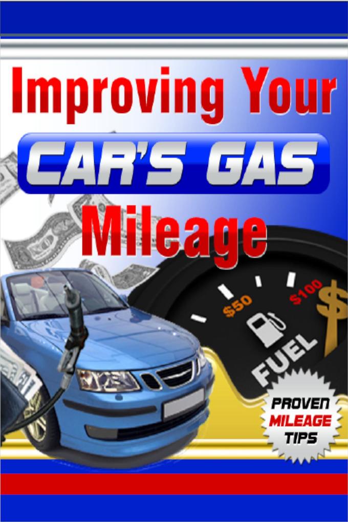 Improving Your Car‘s Gas Mileage