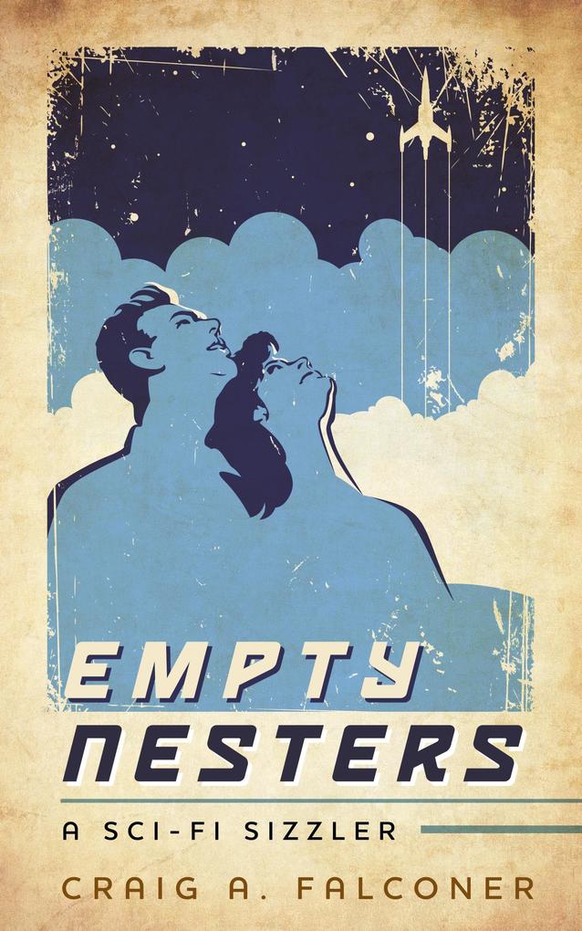 Empty Nesters (Sci-Fi Sizzlers #17)