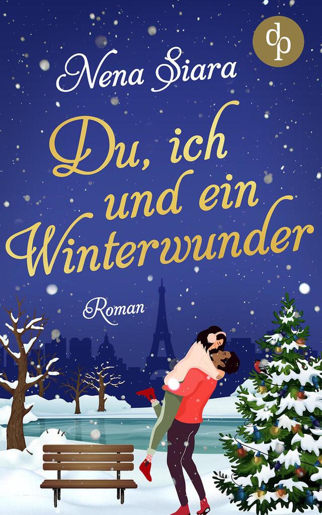 Du ich und ein Winterwunder - Nena Siara