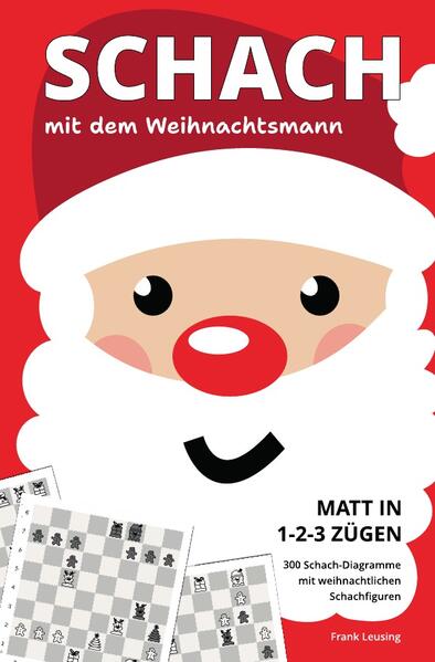 Schach mit dem Weihnachtsmann - Matt in 1-2-3 Zügen