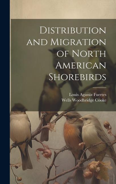Distribution and Migration of North American Shorebirds