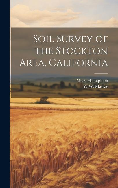 Soil Survey of the Stockton Area California