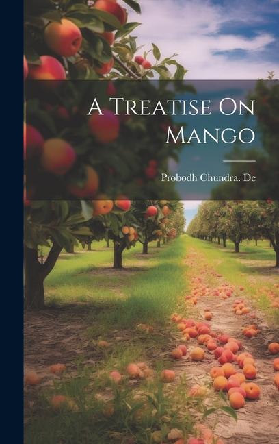 A Treatise On Mango