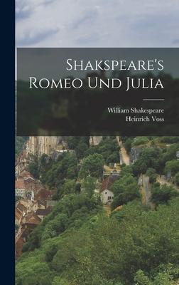 Shakspeare‘s Romeo und Julia