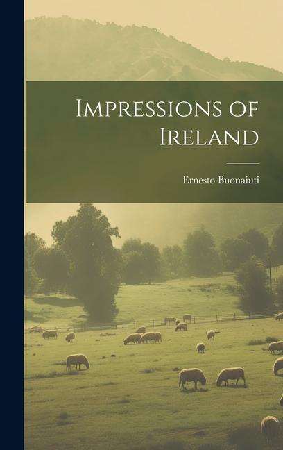Impressions of Ireland