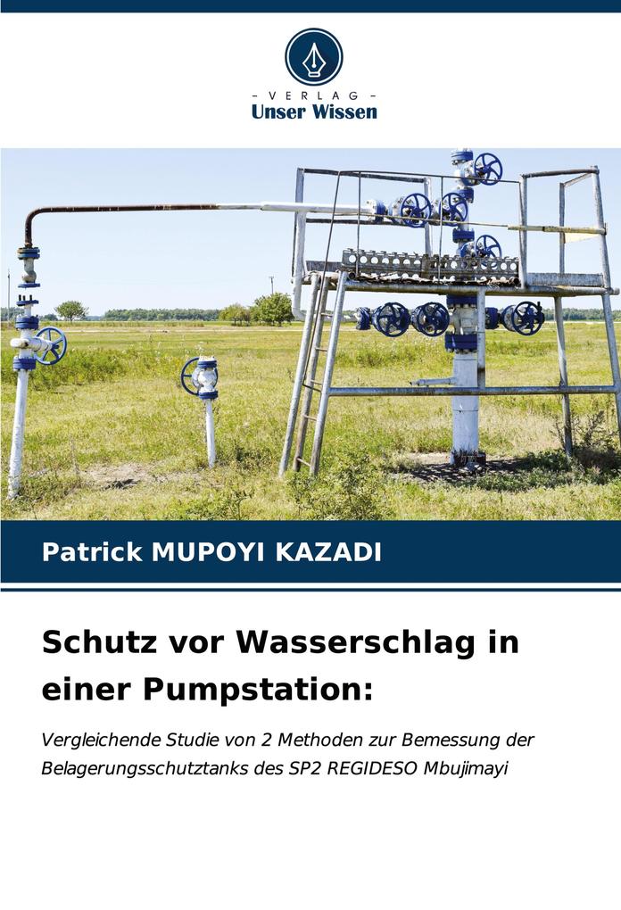 Schutz vor Wasserschlag in einer Pumpstation: