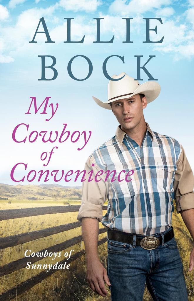 My Cowboy of Convenience (Cowboys of Sunnydale #4)
