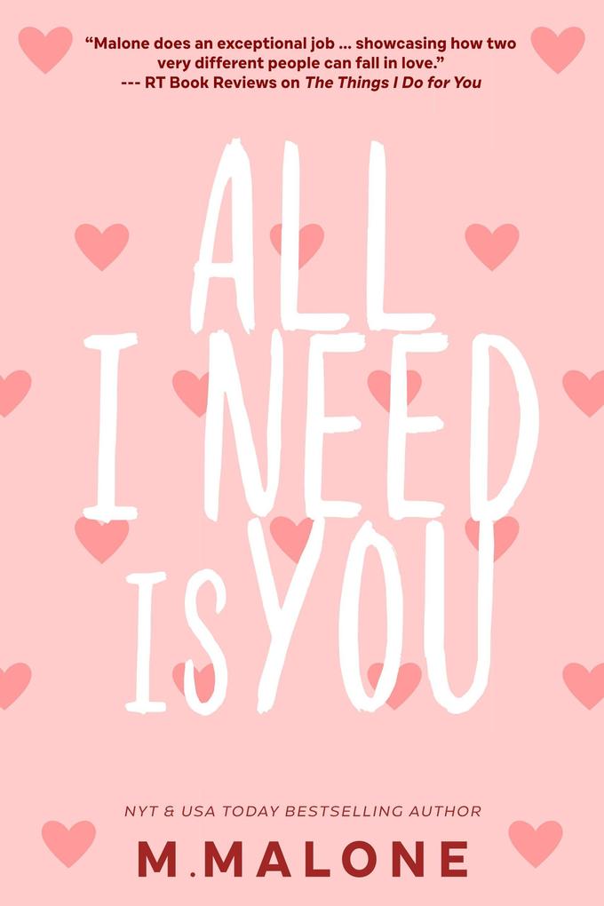 All I Need is You (‘The Alexanders by M. Malone #3)