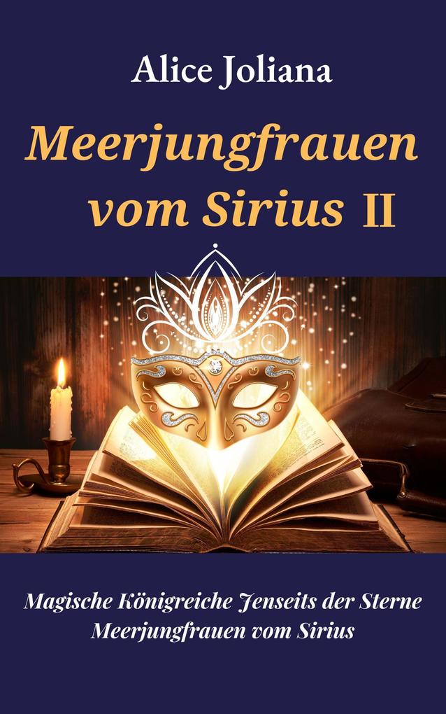 Meerjungfrauen vom Sirius (Magische Königreiche Jenseits der Sterne -Meerjungfrauen vom Sirius #2)