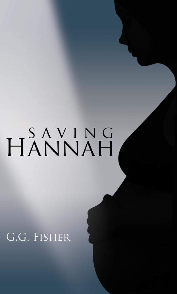 Saving Hannah