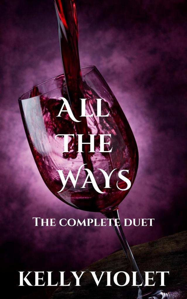 All The Ways: The Complete Duet