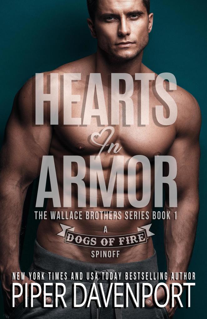 Hearts in Armor (The Wallace Brothers #1)