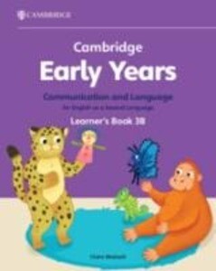 Cambridge Early Years Communication and Language for English as a Second Language Learner‘s Book 3B