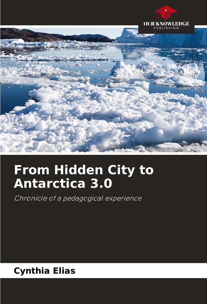 From Hidden City to Antarctica 3.0