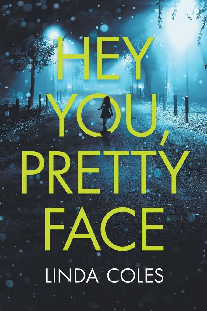 Hey You Pretty Face
