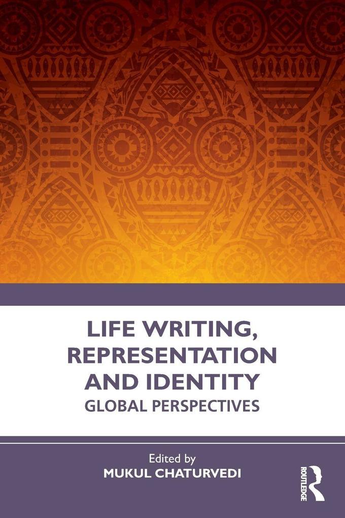 Life Writing Representation and Identity