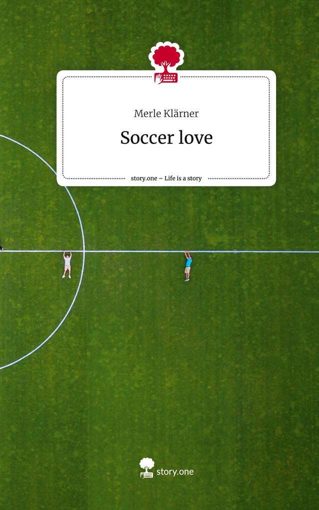 Soccer love. Life is a Story - story.one